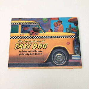 Vtg 1993 The  Adventures of Taxi Dog Hardcover Debra Sal Barracca DJ HC